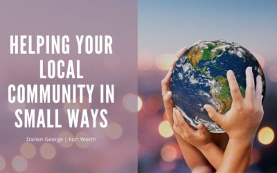 Helping Your Local Community in Small Ways