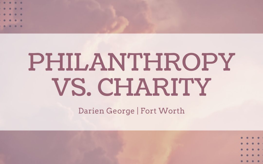 Philanthropy vs. Charity