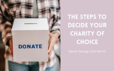 The Steps to Decide Your Charity of Choice
